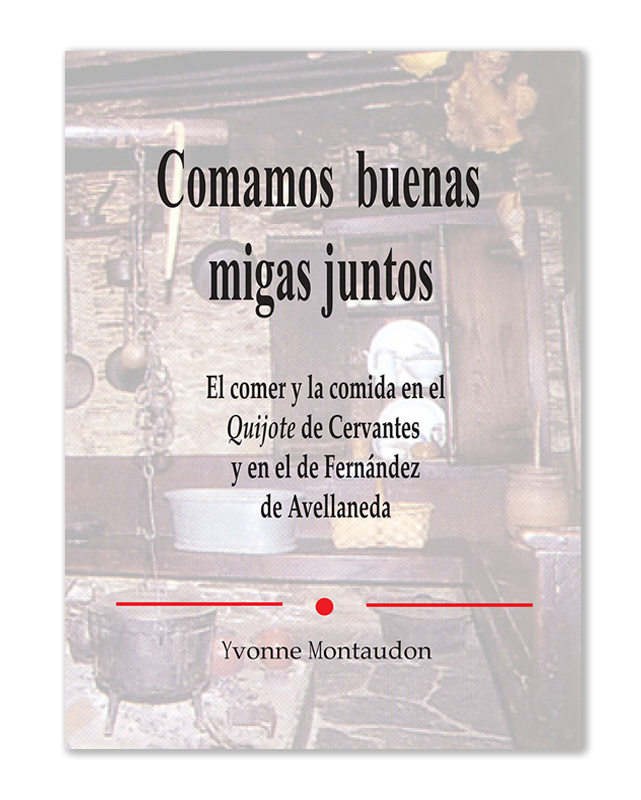 Comamos buenas migas juntos. El comer y la comida en el Quijote de Cervantes y en el de Avellaneda-image