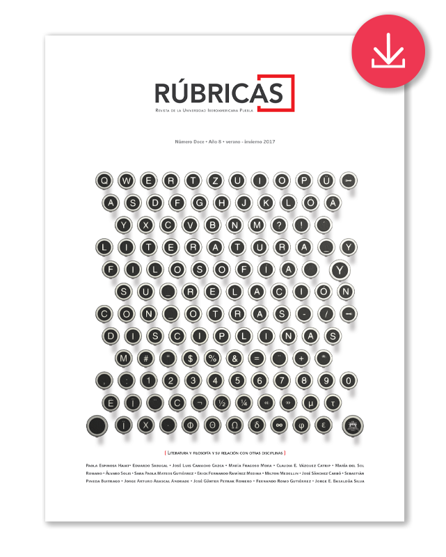 Revista Rúbricas, número 12, verano-invierno de 2017                                Tema: Literatura y filosofía y su relación con otras disciplinas-image