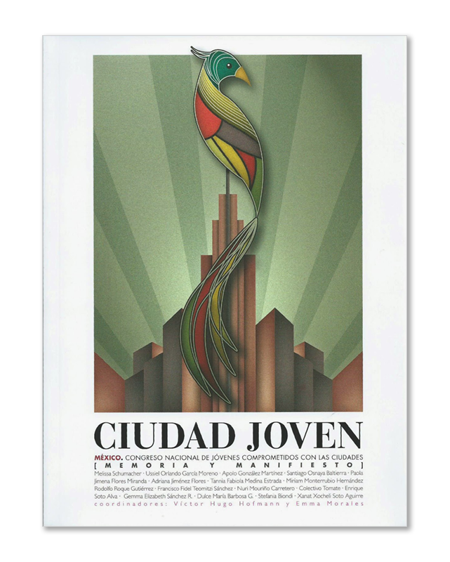 Ciudad Joven México. Congreso Nacional de Jóvenes Comprometidos con las Ciudades(Memoria y Manifiesto)-image