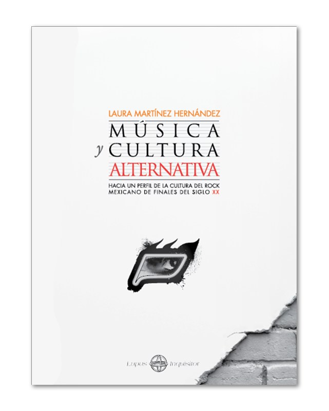 Música y cultura alternativa. Hacia un perfil de la cultura del rock mexicano de finales del siglo XX-image