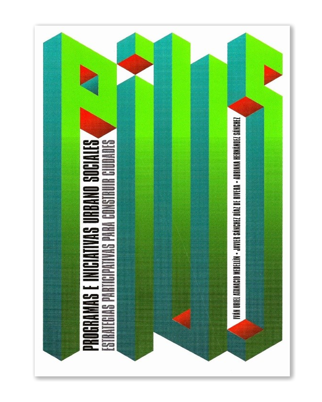 PIUS, Programas e Iniciativas Urbano Sociales. Estrategias participativas para construir ciudades-image