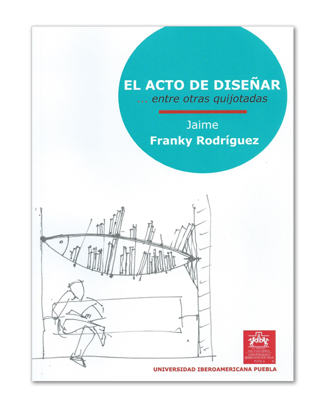 El acto de diseñar… entre otras quijotadas-image