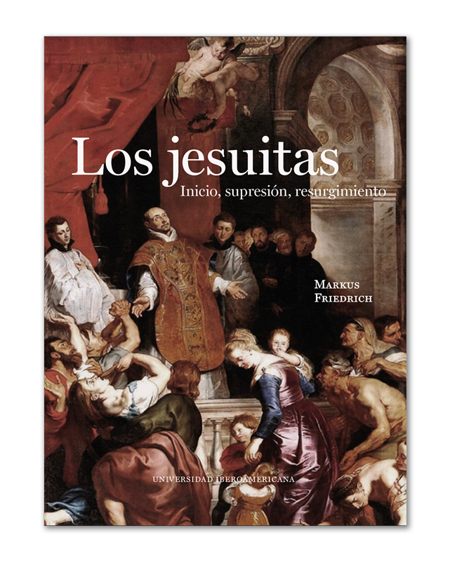 Los Jesuitas. Inicio, supresión, resurgimiento-image